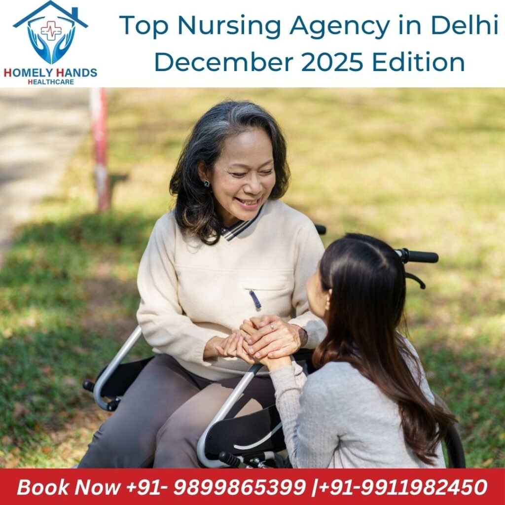 Top Nursing Agency in Delhi – December 2025 Edition