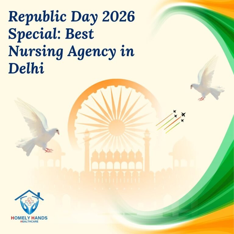Republic Day 2026 Special: Best Nursing Agency in Delhi