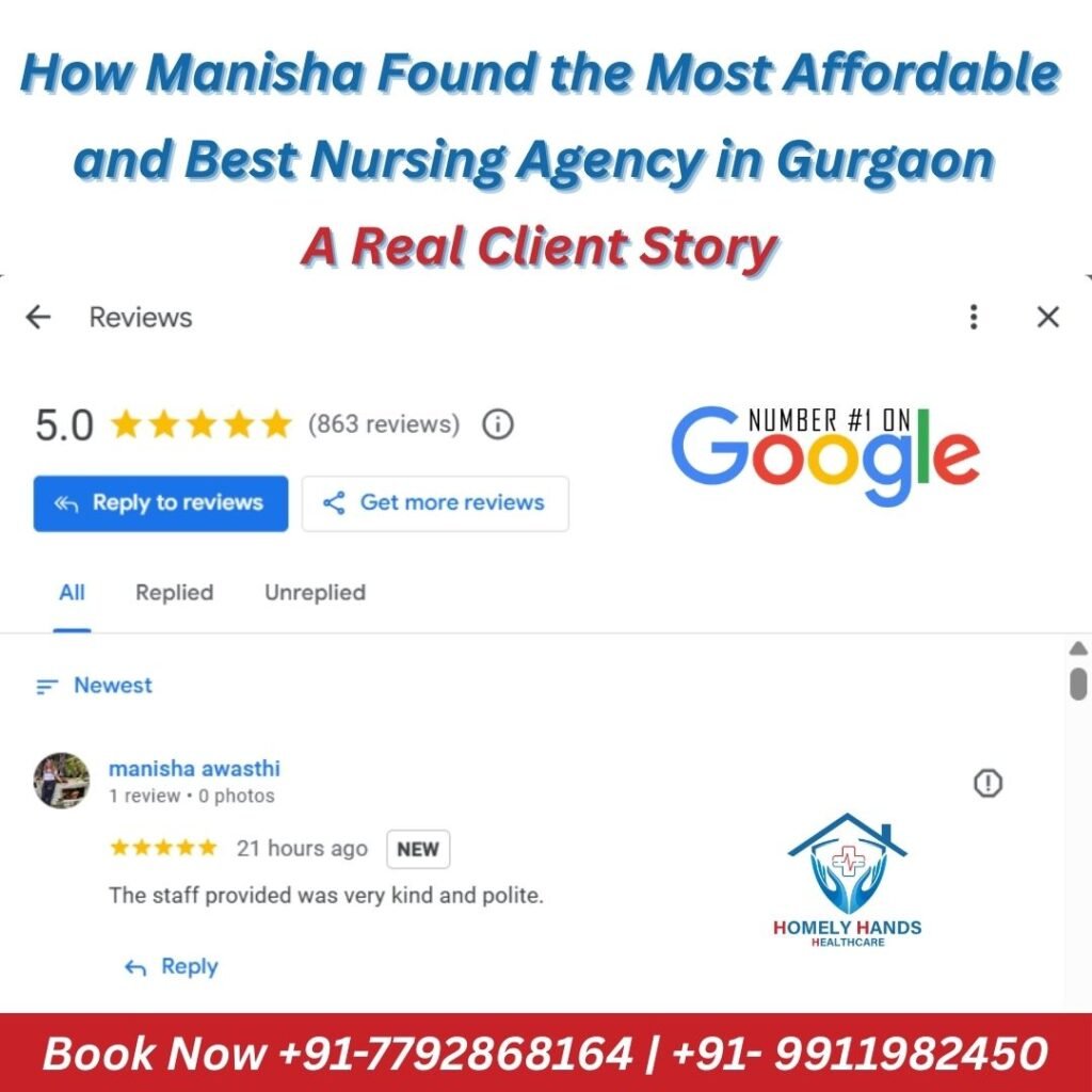 How Manisha Found the Most Affordable and Best Nursing Agency in Gurgaon