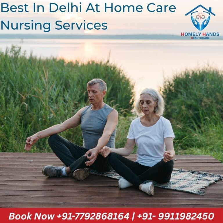 Best In Delhi At Home Care Nursing Services